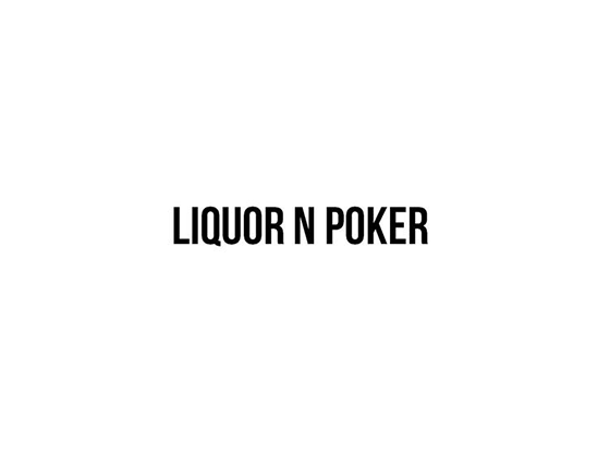 Liquor and Poker